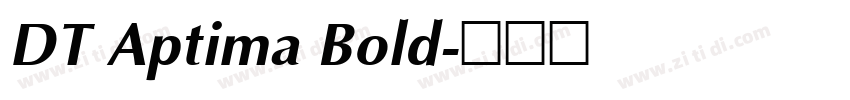DT Aptima Bold字体转换